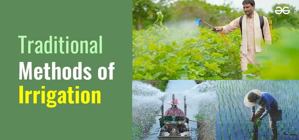 traditional methods of irrigation
